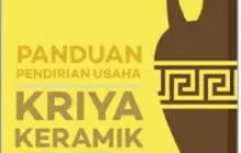 Buku Panduan Pengembangan Usaha Kriya Keramik