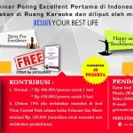 Workshop DESIGN YOUR BEST  LIFE, SEMINAR PERTAMA DI KARAOKE! huang liang 74520 2328 677